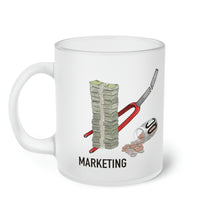 Load image into Gallery viewer, &quot;Marketing Vs. QC&quot; Frosted Glass Mug
